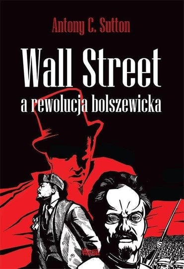 Wall Street a rewolucja bolszewicka Wydawnictwo Wektory