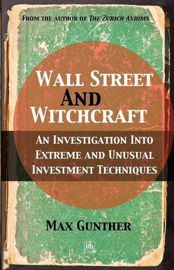 Wall Street and Witchcraft Gunther Max