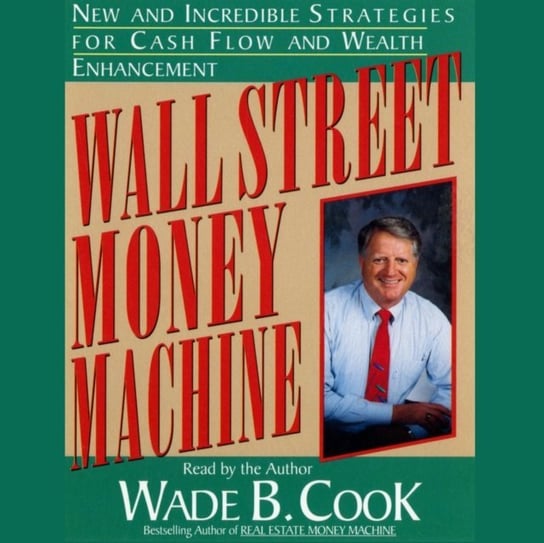 Wall Street Money Machine Cook Wade B.