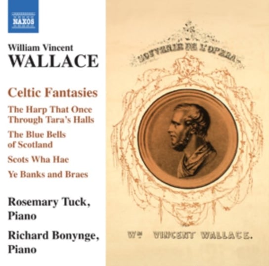 Wallace: Celtic Fantasies Tuck Rosemary, Bonynge Richard