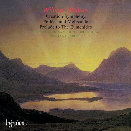 Wallace: Creation Symphony & Other Orchestral Works BBC Scottish Symphony Orchestra, Martyn Brabbins
