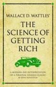 Wallace D Wattles' The Science of Getting Rich Middleton John