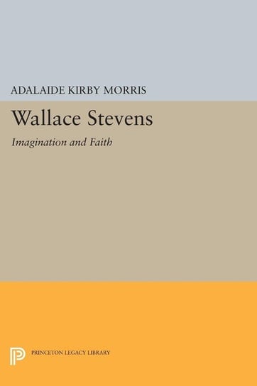 Wallace Stevens Morris Adalaide Kirby