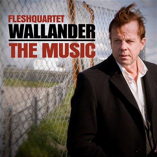 Wallander - The Music Fleshquartet