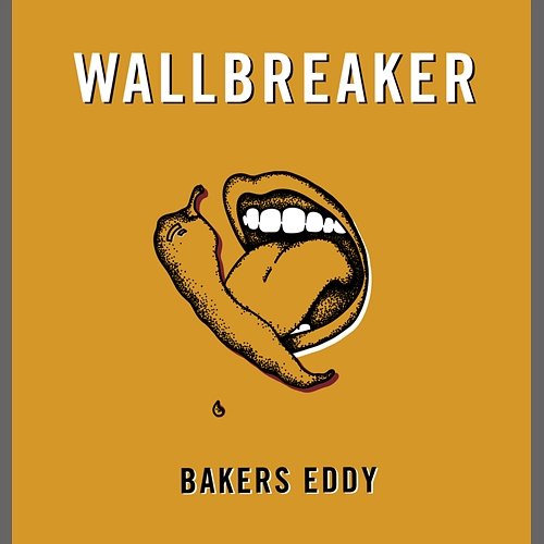 Wallbreaker Bakers Eddy