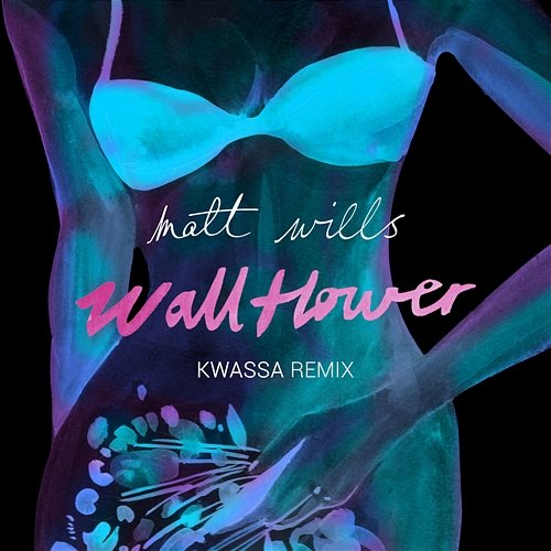 Wallflower Matt Wills