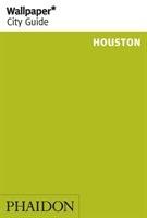 Wallpaper* City Guide Houston 2014 Wallpaper