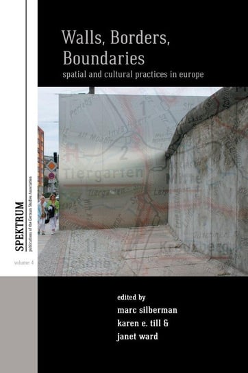 Walls, Borders, Boundaries Berghahn Books
