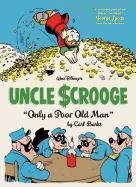 Walt Disney's Uncle Scrooge: "Only a Poor Old Man" Barks Carl