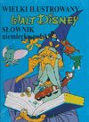 Walt Disney. Wielki ilustrowany słownik niemiecko-polski Wróblewska Janina