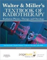 Walter and Miller's Textbook of Radiotherapy Symonds Paul, Deehan Charles, Meredith Catherine, Mills John A.