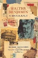 Walter Benjamin: A Biography Brodersen Momme