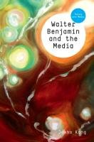 Walter Benjamin and the Media Kang Jaeho