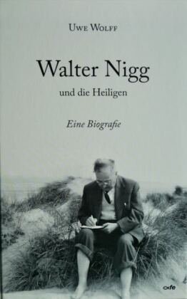 Walter Nigg und die Heiligen Fe-Medienverlag