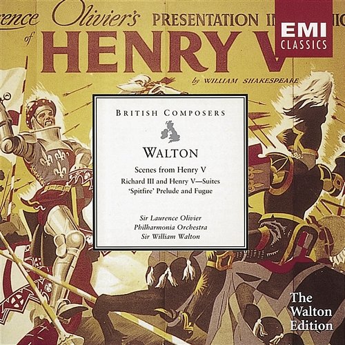 Walton: Henry V - Scenes from the film, and other film music Sir William Walton