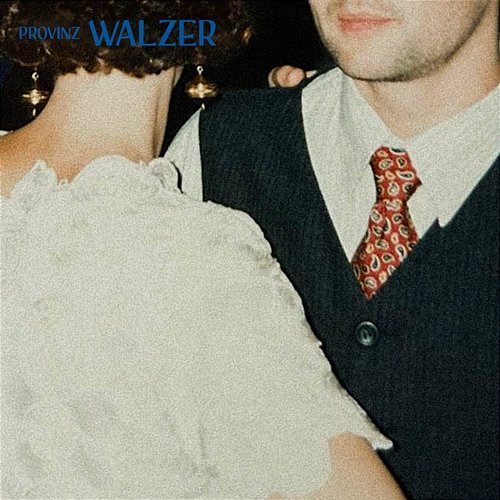 Walzer Provinz