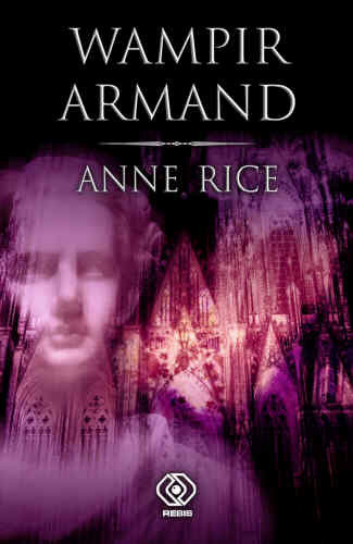 Wampir Armand Rice Anne