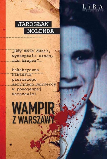 Wampir z Warszawy Molenda Jarosław