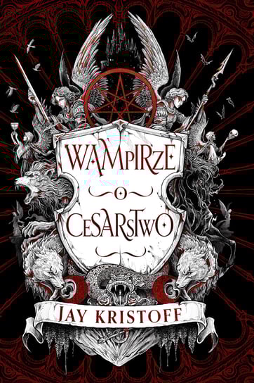 Wampirze cesarstwo. Tom 1 Kristoff Jay