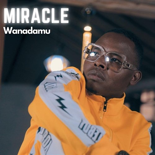 Wanadamu Miracle