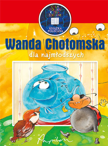 Wanda Chotomska dla najmłodszych Chotomska Wanda