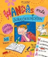Wandas erste Schulgeschichten Geisler Dagmar