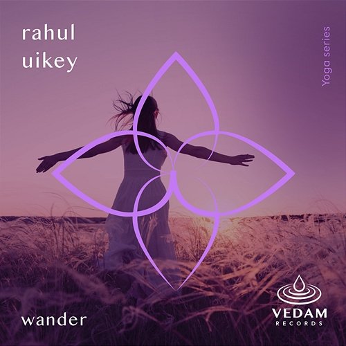 Wander Vedam, Rahul Uikey