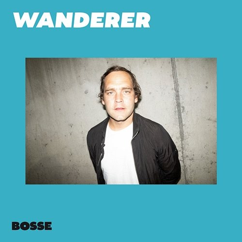 Wanderer Bosse