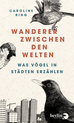 Wanderer zwischen den Welten Berlin Verlag