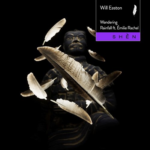 Wandering / Rainfall Will Easton feat. Émilie Rachel