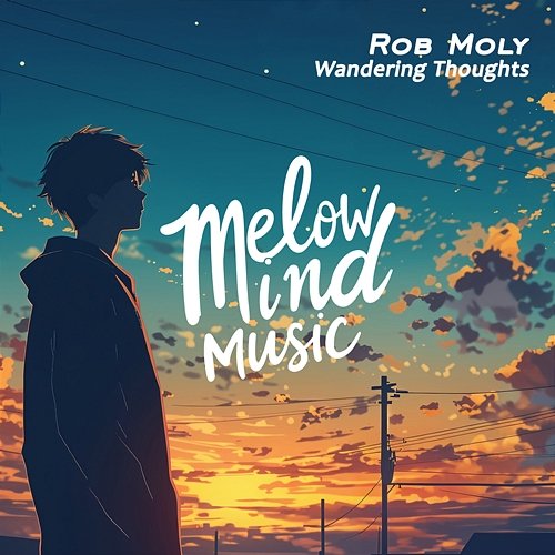 Wandering Thoughts Rob Moly