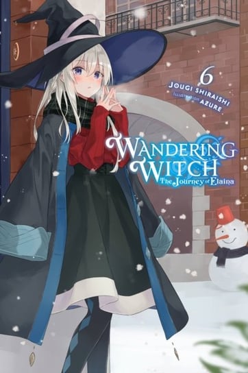Wandering Witch: The Journey of Elaina. Volume 6 Jougi Shiraishi