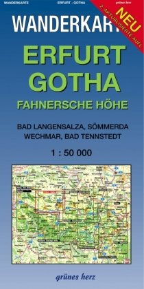 Wanderkarte Erfurt, Gotha 1:50.000 Grunes Herz Verlag, Verlag Grnes Herz Lutz Gebhardt&Shne Gmbh&Co. Kg