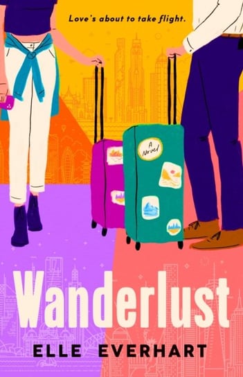 Wanderlust: the perfect laugh out loud enemies to lovers rom com Penguin Books Ltd