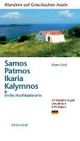Wandern auf griechischen Inseln: Samos, Patmos, Ikaria, Kalvmnos Graf Dieter