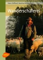 Wanderschäferei Chifflard Hans, Reinhardt Manfred