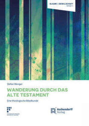 Wanderung durch das Alte Testament Aschendorff Verlag