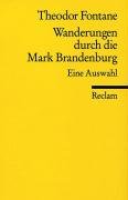 Wanderungen durch die Mark Brandenburg. Eine Auswahl Fontane Theodor