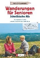 Wanderungen für Senioren Schwäbische Alb Bruckner Stefan, Kalmbach Gabriele, Koch Elke, Lang Rainer, Brauns Patrick