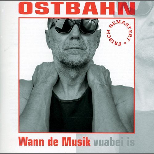 Wann de Musik Kurt Ostbahn & Die Kombo