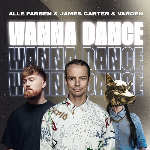 Wanna Dance Alle Farben & James Carter & VARGEN