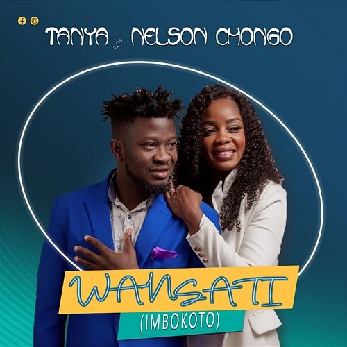 Wansati (Imbokoto) Tanya Chongo & Nelson Chongo