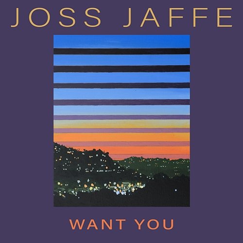 Want You Joss Jaffe