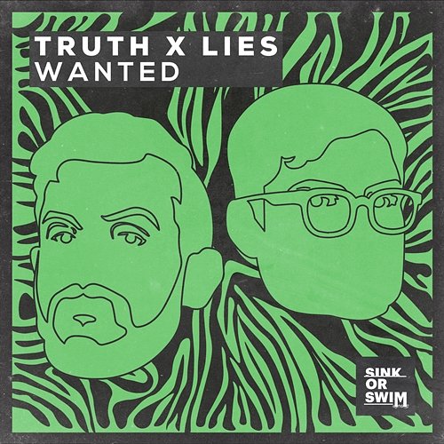 Wanted Truth x Lies