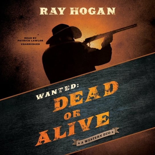 Wanted: Dead or Alive Hogan Ray
