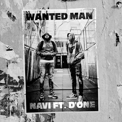 Wanted Man NAVI feat. D’One