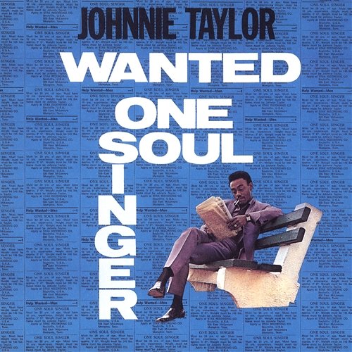 Wanted: One Soul Singer Johnnie Taylor