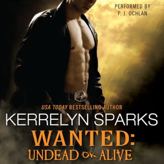 Wanted: Undead or Alive Sparks Kerrelyn