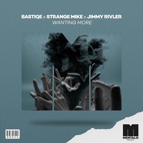 Wanting More Bastize x Strange Mike x Jimmy Rivler