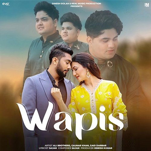 Wapis Zaid Darbar, Ali Brothers feat. Gauahar Khan